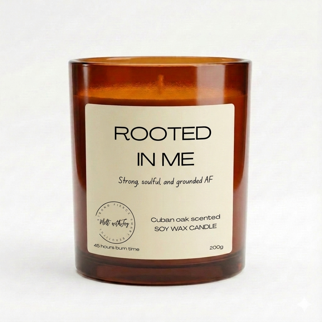 Rooted in me candle