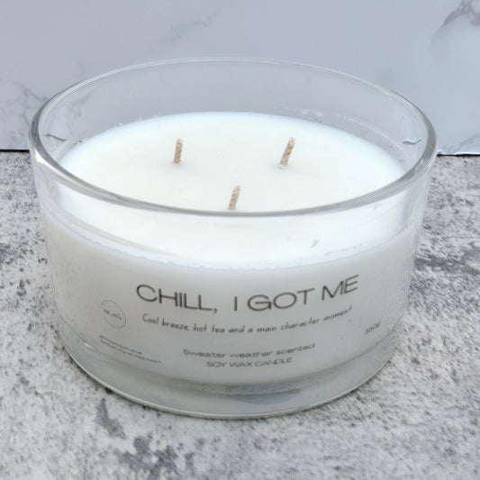 Chill, I got me - 3 wick candle