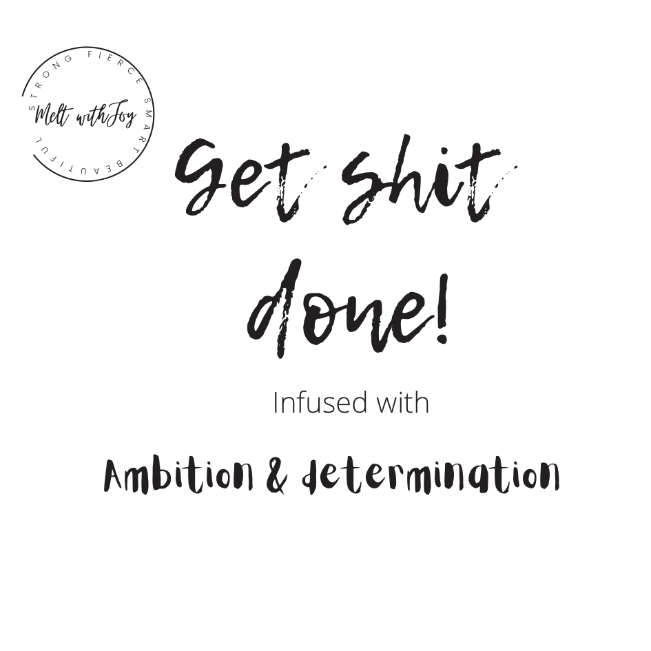 Get shit done! Candle